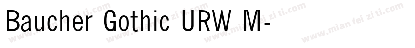 Baucher Gothic URW M字体转换